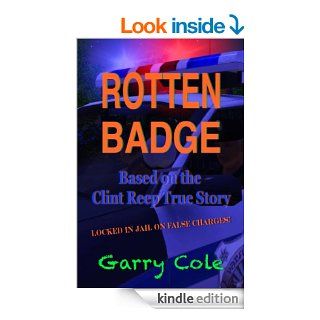 ROTTEN BADGE eBook: Garry Cole: Kindle Store