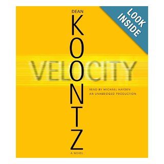 Velocity: Dean Koontz, Michael Hayden: 9780739315569: Books
