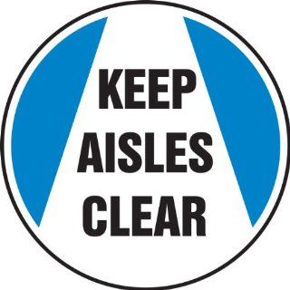 Accuform Signs MFS716 Slip Gard Adhesive Vinyl Round Floor Sign, Legend "KEEP AISLES CLEAR", 17" Diameter, Black/Blue on White: Industrial Floor Warning Signs: Industrial & Scientific