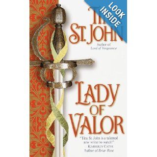 Lady of Valor: Tina St. John: 9780449004241: Books