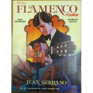 Mel Bay's Flamenco Guitar Basic Techniques: Books