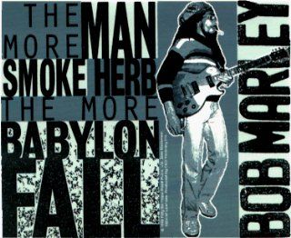 Bob Marley   The More Man Smoke Herb The More Babylon Fall   Greens & Black Rectangle Logo   Sticker / Decal: Automotive