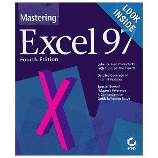 Excel 97 (Mastering): Thomas Chester, Richard Alden: 9780782119213: Books