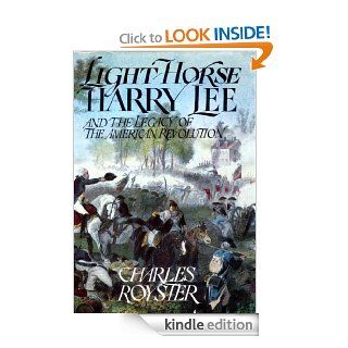 Light Horse Harry Lee eBook: Charles Royster: Kindle Store