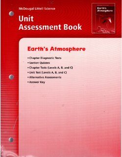 McDougal Littell Science: Unit Assessment Book Grades 6 8 Earth's Atmosphere: MCDOUGAL LITTEL: 9780618406227: Books