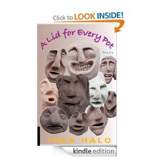 A Lid For Every Pot: Poetry eBook: Thea Halo: Kindle Store