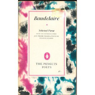 Selected verse (Penguin poets): Charles Baudelaire: Books