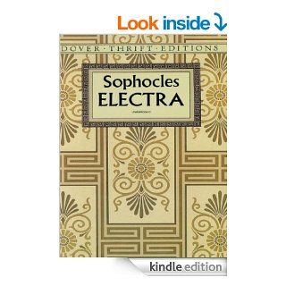 Electra (Dover Thrift Editions) eBook Sophocles, Sir George Young Kindle Store