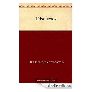 Discursos (Portuguese Edition) eBook: Ministrio da Educao: Kindle Store