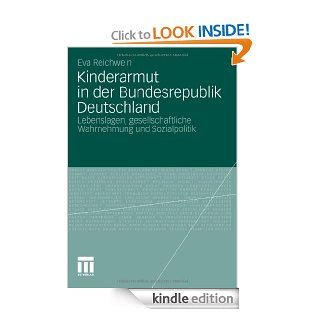 Kinderarmut in der Bundesrepublik Deutschland: Lebenslagen, Gesellschaftliche Wahrnehmung und Sozialpolitik (German Edition) eBook: Eva Reichwein: Kindle Store