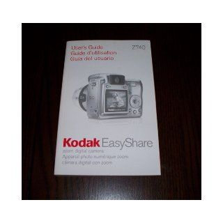 Kodak Easyshare Printer Dock 3/Soom Digital Camera Z 740 User's Guide: {Photography}: Books