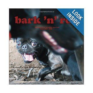 Bark' N' Roll: Igor Litwinowicz, Krzysztof Kabara, Longin Litwinowicz: 9780615338163: Books