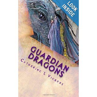 Guardian Dragons Book 1 Aarabassa World Series Catherine L Vickers 9781482375688 Books