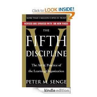 The Fifth Discipline: The Art & Practice of The Learning Organization eBook: Peter M. Senge: Kindle Store