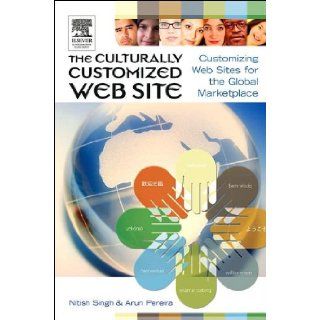 The Culturally Customized Web Site (text only)1st (First) edition by N.Singh by A.Pereira: Books