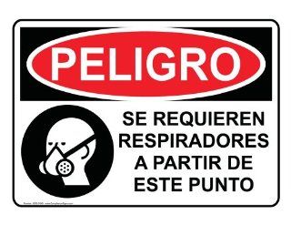 OSHA DANGER Respirators Required Beyond Point Spanish Sign ODS 5545 : Business And Store Signs : Office Products