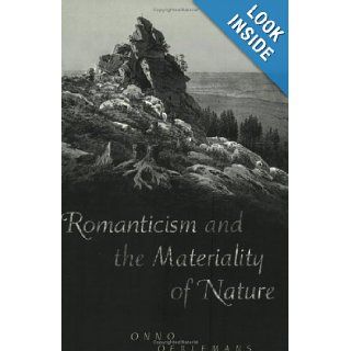 Romanticism and the Materiality of Nature: Onno Oerlemans: 9780802086976: Books