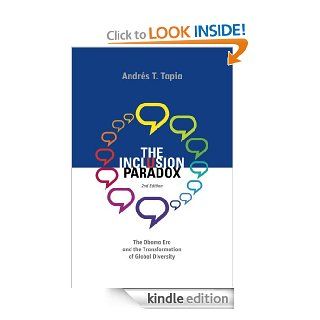 The Inclusion Paradox   2nd Edition eBook: Andres Tapia: Kindle Store