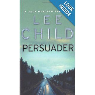Persuader (Jack Reacher, No. 7): Lee Child: 9780553813449: Books