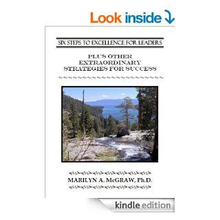 Six Steps to Excellence for Leaders eBook Marilyn Ann McGraw, Thea Gentile Smith Kindle Store