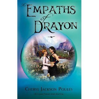 The Empaths of Drayon: Cheryl Jackson Poules, Karen L. Reddick, Aidana WillowRaven, Ronda Taylor: 9780983614401: Books