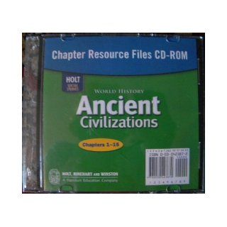 World History, Ancient Civilizations, Chapter Resource Files CD ROM, Chapters 1 through 15: Holt Rinehart and Winston: 9780030423871: Books