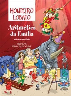 Aritmetica da Emilia (Em Portugues do Brasil): Monteiro Lobato: 9788525045942: Books