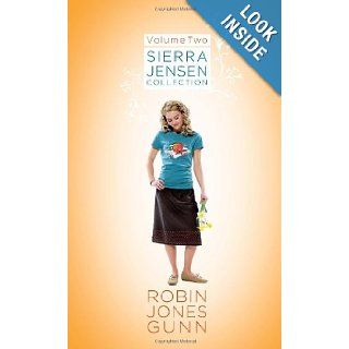 The Sierra Jensen Collection, Vol. 2 (Close Your Eyes / Without a Doubt / With This Ring): Robin Jones Gunn: 9781590525890: Books