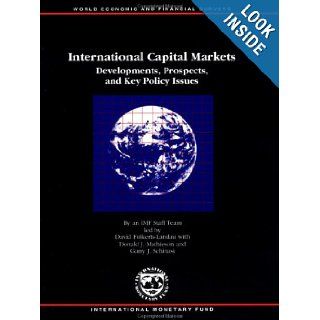 International Capital Markets: Developments, Prospects, and Key Policy Issues (International Capital Markets Development, Prospects and Key Policy Issues): Takatoshi Ito: 9781557756862: Books