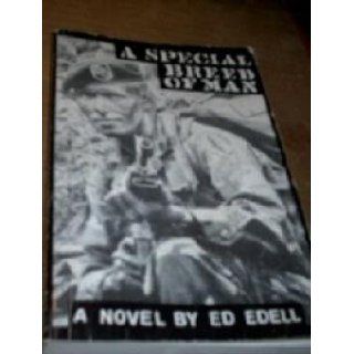 A special breed of man: Ed Edell: 9780934588089: Books