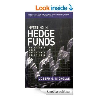 Investing in Hedge Funds (Bloomberg Financial) eBook Joseph G. Nicholas Kindle Store