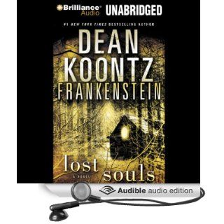Frankenstein, Book Four: Lost Souls (Audible Audio Edition): Dean Koontz, Christopher Lane: Books