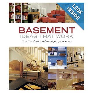 Basement Ideas That Work: Creative Design Solutions for Your Home: Peter Jeswald: Books