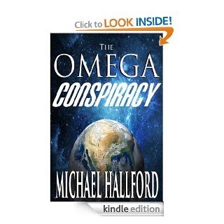 The Omega Conspiracy eBook: Michael Hallford: Kindle Store