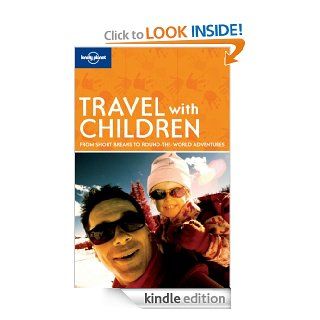 Travel with Children (Lonely Planet Travel with Children) eBook: Lonely Planet: Kindle Store