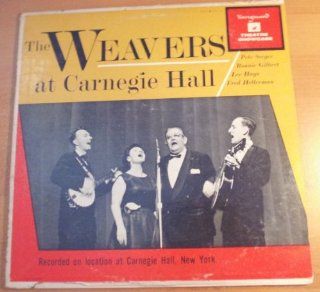 Weavers At Carnegie Hall; The: Music
