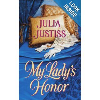 My Lady's Honor: Julia Justiss: 9780373292295: Books