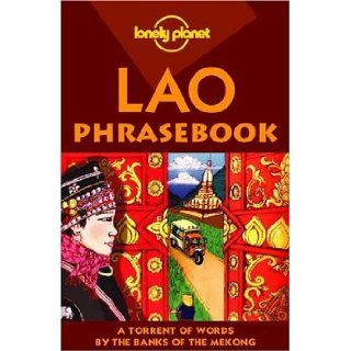Lonely Planet Lao Phrasebook (Lonely Planet Phrasebook: Lao): Joe Cummings: 9781740591683: Books