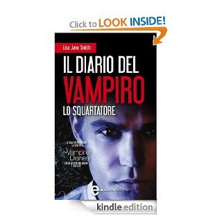 Il diario del vampiro. Lo squartatore (eNewton Narrativa) (Italian Edition) eBook: Lisa Jane Smith: Kindle Store