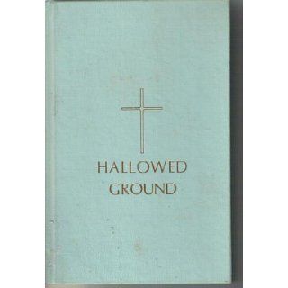 Hallowed ground: Louise Hayes Early: Books