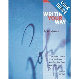 Writing Your Way: Manjusvara (David Keefe): 9781899579679: Books