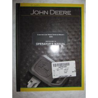John Deere G15 Commercial Walk Behind Mower Operators Manual (s/n 010, 001 & up): John Deere: Books