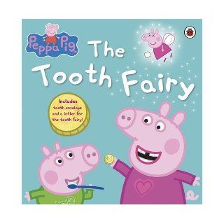 The Tooth Fairy. (Peppa Pig) Unknown 9781409309284 Books