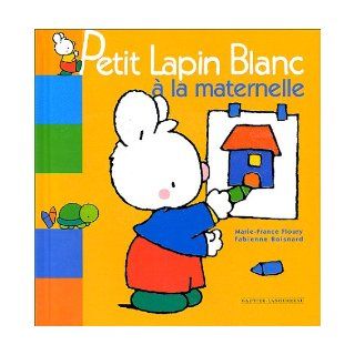 Petit lapin blanc  la maternelle (French Edition): 9782013908429: Books