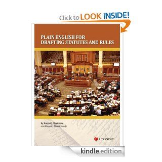 Plain English for Drafting Statutes and Rules (2012) eBook: Robert J. Martineau, Jr. Robert J. Martineau: Kindle Store