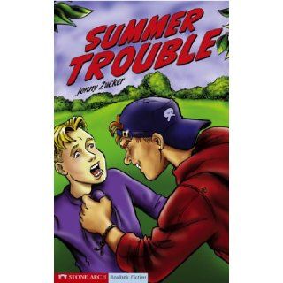 Summer Trouble (Keystone Books (Stone Arch)) (9781598890976): Jonny Zucker, Paul Savage: Books