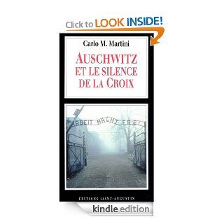 Auschwitz et le silence de la croix (French Edition) eBook: Carlo Maria Martini: Kindle Store
