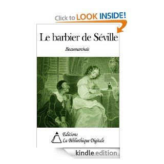 Le barbier de Sville (French Edition) eBook: Beaumarchais: Kindle Store