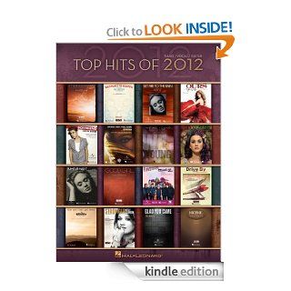 Top Hits of 2012 Songbook (Top Hits of Piano Vocal Guitar) eBook: Hal Leonard Corp.: Kindle Store