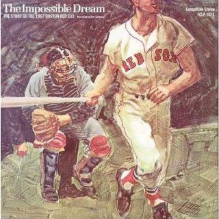 The Impossible Dream: The Story Of The !967 Boston Red Sox [Vinyl LP]: Music
